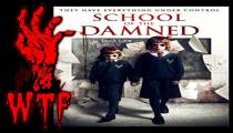 فیلم ترسناک مدرسه نفرین شدگان School of the Damned 2019