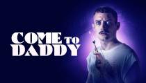 فیلم Come To Daddy 2019 بیا پیش بابا (زیرنویس فارسی)